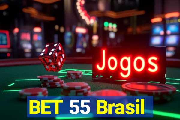 BET 55 Brasil